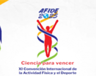 XI CONVENCION INTERNACIONAL DE LA ACTIVIDAD FISICA Y EL DEPORTE (AFIDE 2025)